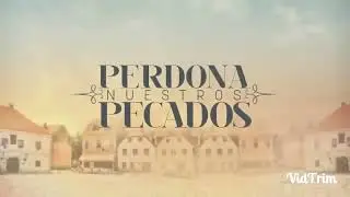Perdona Nuestros Pecados Soundtrack 3 Drama Fuerte