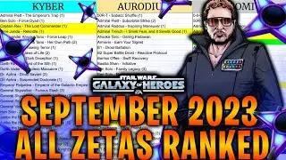 ALL ZETAS RANKED FROM BEST TO WORST SEPTEMBER 2023 | Zeta Order + Best Zetas for EVERY Team in SWGoH