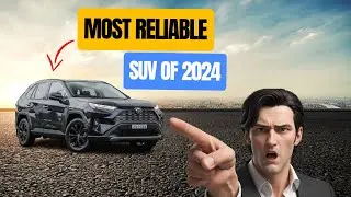 These Are The MOST RELIABLE  SUV's Of 2024 You Should Buy