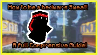 How to be a BEDWARS SWEAT!