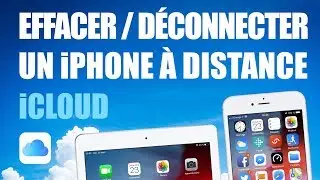 Effacer à distance un iPhone ou iPad (perdu ou volé) et le déconnecter d'iCloud (donné ou vendu)