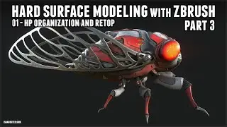 Hard Surface Modeling with Zbrush Part 3: Ch 01 -  HP Organization and Retop