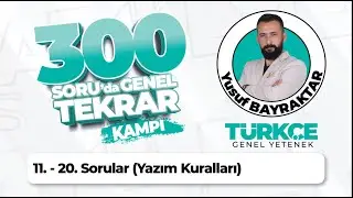 2024 KPSS Türkçe 300 Soru da Genel Tekrar Kampı 11 - 20 Yazım Kuralları