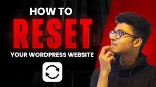 A Complete Guide on How to Reset WordPress | Vivek Mishra