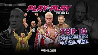 Play by Play with Jesse: Episode 24 - Jesse's Top 10 Wrestlers of All Time