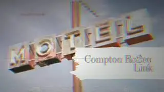Compton Ro2co - Link (new music 2019)