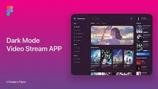How to Design Video Stream App | UI Design in Figma