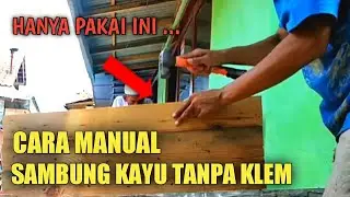 Cara Manual Menyambung Kayu Palet