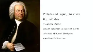 Prelude and Fugue for Trombone Quartet