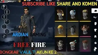 BONGKAR VAULT AKUN KE 2 ARDIAN GAMING