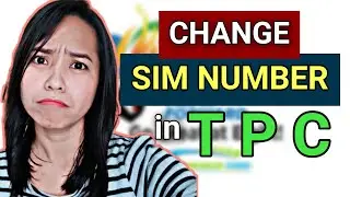 HOW TO REQUEST CHANGE NUMBER IN TPC  2022 | PAANO MAG CHANGE NUMBER SA TPC 2022 (Updated)