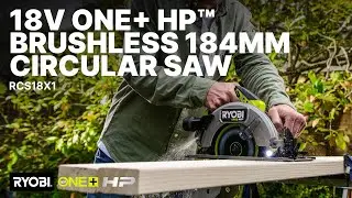 18V ONE+ HP™ Brushless 184mm Circular Saw (RCS18X1)