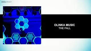 Olinka Music - The Fall (Original Mix)