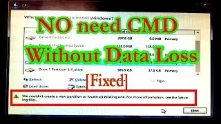Fix We Couldn't Create a New Partition or Locate an Existing One in Windows