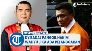 Buntut Video Viral Curhat Kasus Ferdy Sambo, KY Bakal Panggil Hakim Wahyu Jika Ada Pelanggaran