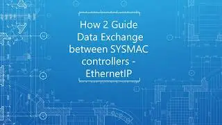 How to dataexchange between SYSMAC controllers via EtherNetIP