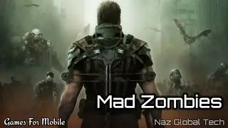 Mad Zombies Games For Mobile Survival need to be a zombie catcher and killer