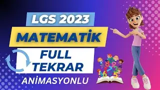 LGS 2023 MATEMATİK FULL TEKRAR