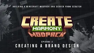 Building a Minecraft Modpack & Server from Scratch! | Episode 2 : Brand Design