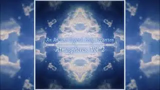 Atmospheres, Vol. 2 (Full Album)