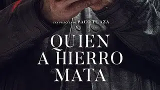 Crítica / Review de “Quién a hierro mata”  dirigida por Paco Plaza