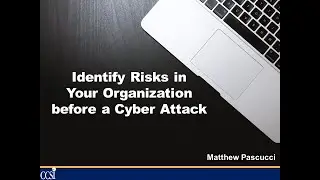 Identify Risks in Your Organization before a Cyber Attack