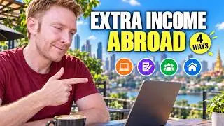 4 Simple Ways to Earn Extra Income Abroad (Based on What Actually Worked for Me)