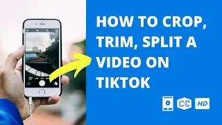 How to Trim a Video on TikTok | Mobile Video