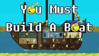 I WILL NOT GIVE UP! | You Must Build A Boat #3