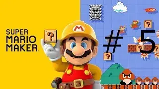 Super Mario Maker Ep. 5 - Who Hasn't Seen Rick and Morty?!