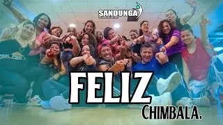 Feliz - Chimbala / Choreography dance fitness / Sandunga by Safary