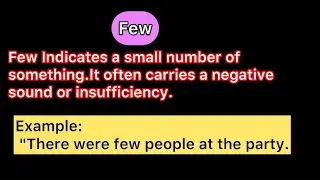 “Few” vs A “few” .When to use “few” and “a few”
