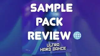 Review of the Ultra Hard Dance | Sample Pack | Serum Presets