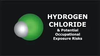 Hydrogen Chloride and Potential Occupational Exposure Risks