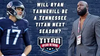 Will Ryan Tannehill be a Tennessee Titan next season?