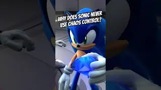 Why Does Sonic Never Use Chaos Control? 