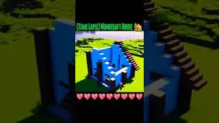 Minecraft Timelapse House | 