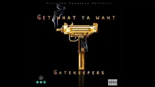 The GATEKEEPERS(Get what ya want)ft. BUSY TEFLON x PXYKO x KAMAKEEZY3  The Official Video