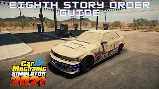 Car Mechanic Simulator 2021 Story Order 8 (Guide)