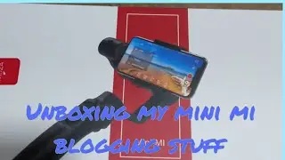 UNBOXING MY MOZA MINI MI BLOGGING  STUFF