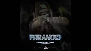 Chronic Law - Paranoid (Audio)