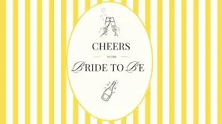 2 Hour Yellow Bridal Shower & Bachelorette Elegant Wallpaper | Cheers to the Bride to Be (No Music)