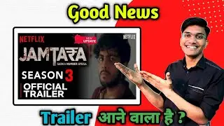 GOOD NEWS Jamtara Season 3 Release date | Jamtara Season 3 Update | Jamtara Season 3 Trailer