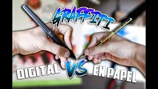 Graffiti DIGITAL vs graffiti EN PAPEL - ¿Cual es mejor?