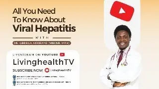 All You Need To Know About Viral Hepatitis - #Livestream