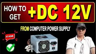 How To Get 12V From Computer Power Supply | Pc Power Supply 12V OutPut