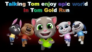My Talking Tom friends~🌈🌍 Talking Tom enjoy The Epic World in Tom Gold Run