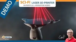 DEMO Sci-Fi Laser 3D Printer Effect - Blender 2.8 EEVEE + Animation Nodes