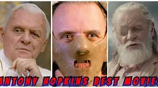 TOP 20 ANTHONY HOPKINS MOVIES