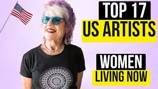 TOP 17 AMERICAN WOMEN PAINTERS LIVING TODAY